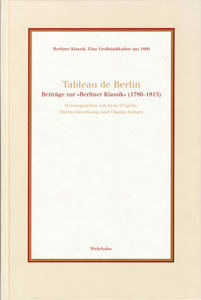Tableau de Berlin<br>Beiträge zur »Berliner Klassik« (1786–1815)