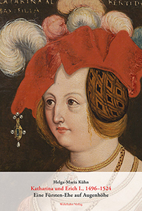 Katharina und Erich I., 1496–1524