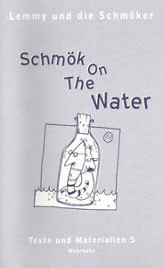 Schmök On The Water